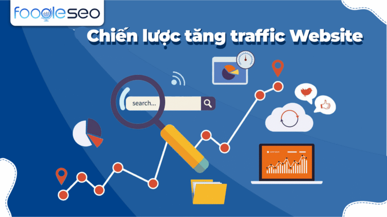 Cách tăng traffic cho website hiệu quả