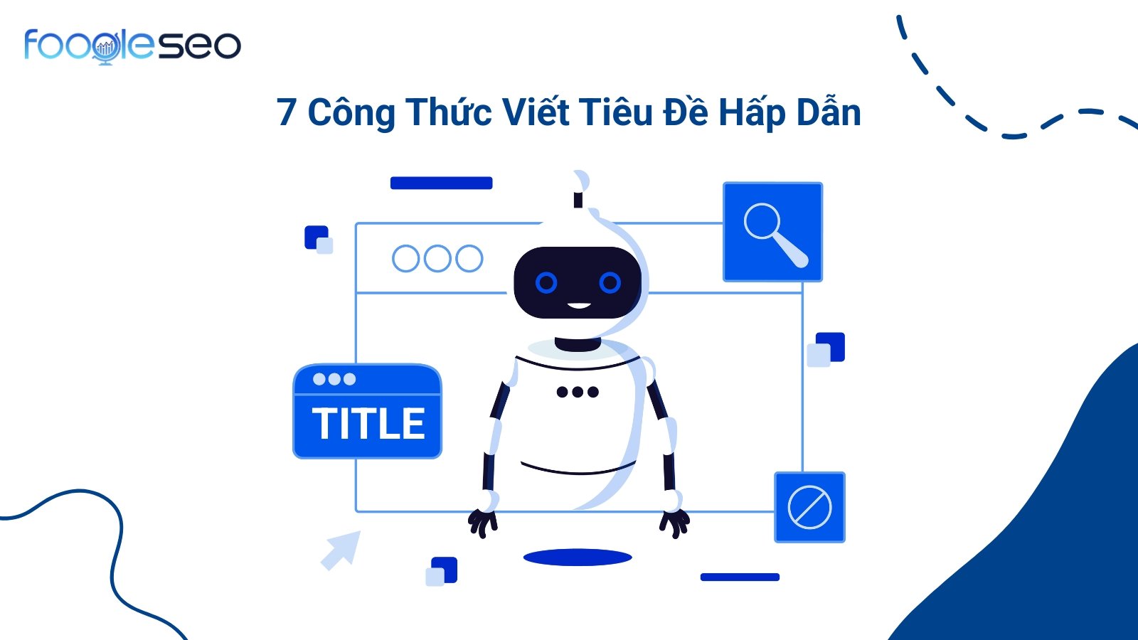Công thức viết tiêu đề SEO hấp dẫn