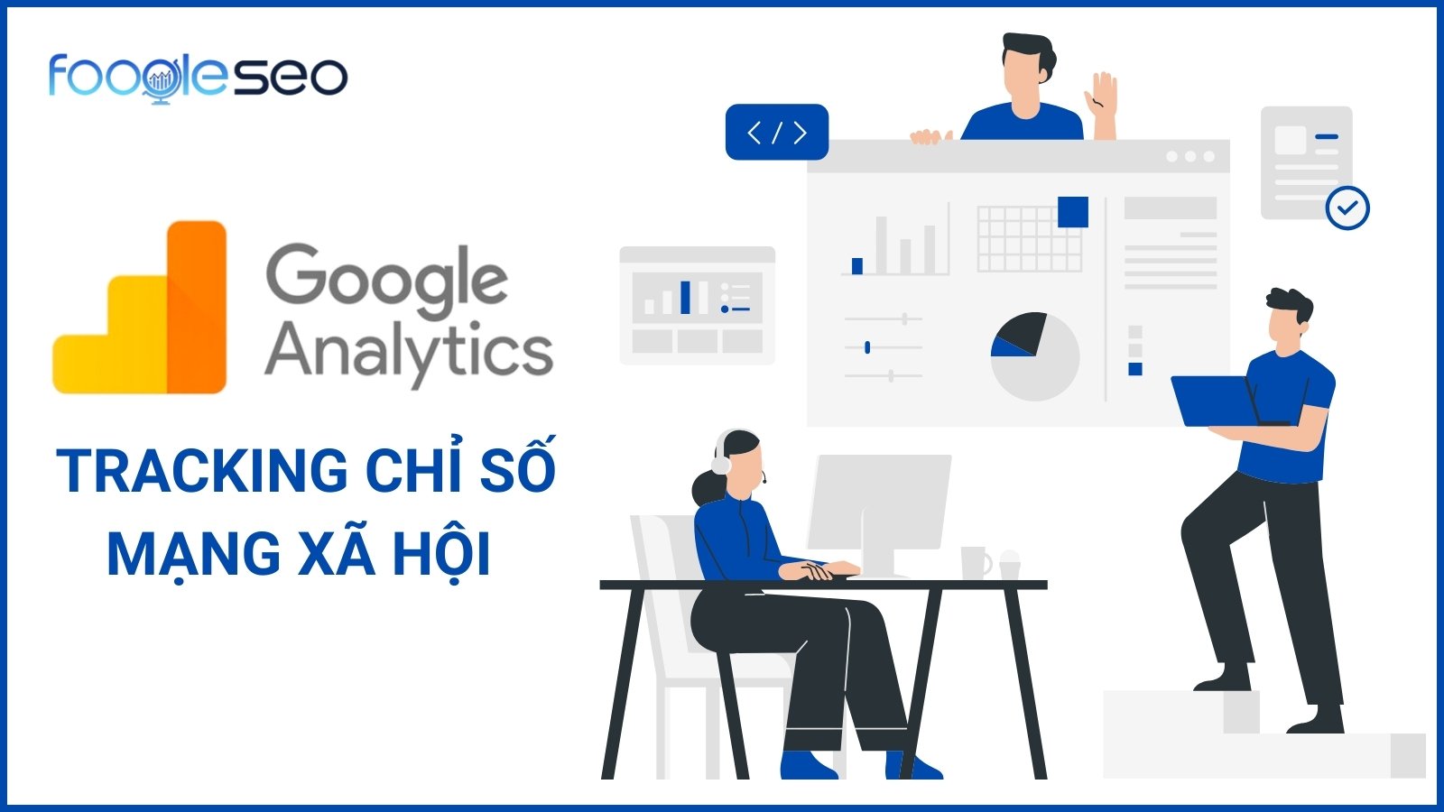 Google Analytics là gì