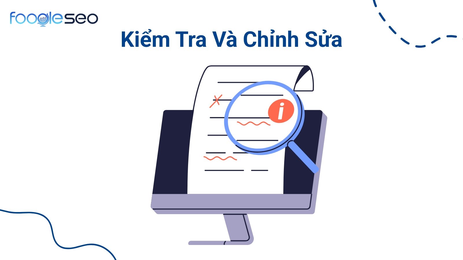 Kiểm tra và chỉnh sửa kỹ lưỡng - Đảm bảo chất lượng