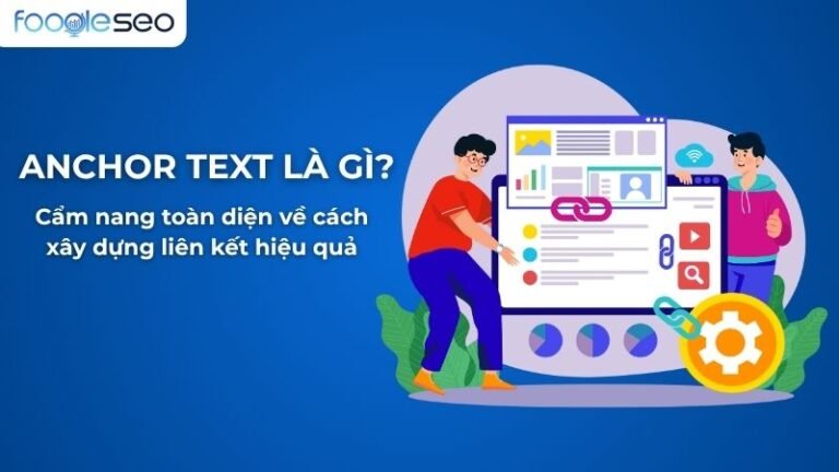 Anchor text là gì?