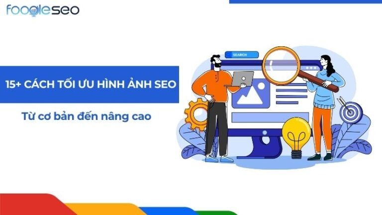 Cách tối ưu hình ảnh chuẩn SEO