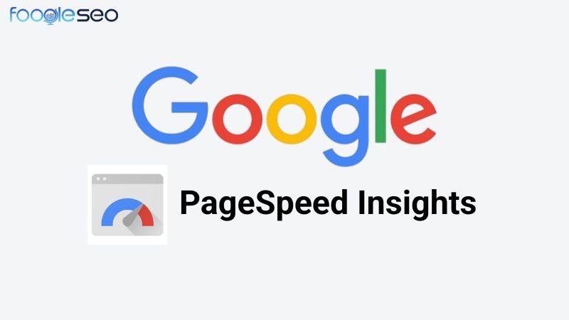 Công cụ Google PageSpeed Insights