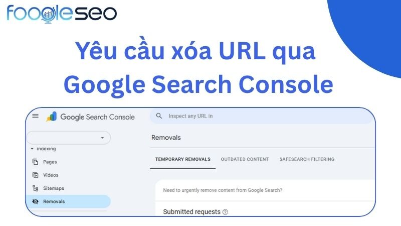 công cụ Xóa URL trong GSC