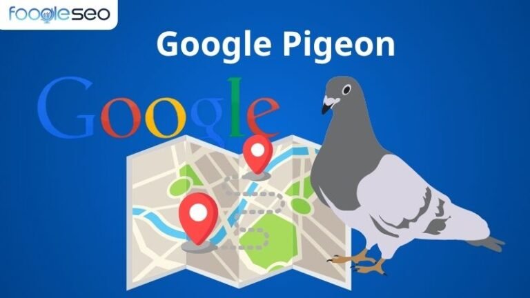 Google Pigeon là gì? Tối ưu SEO Địa phương cùng FOOGLESEO