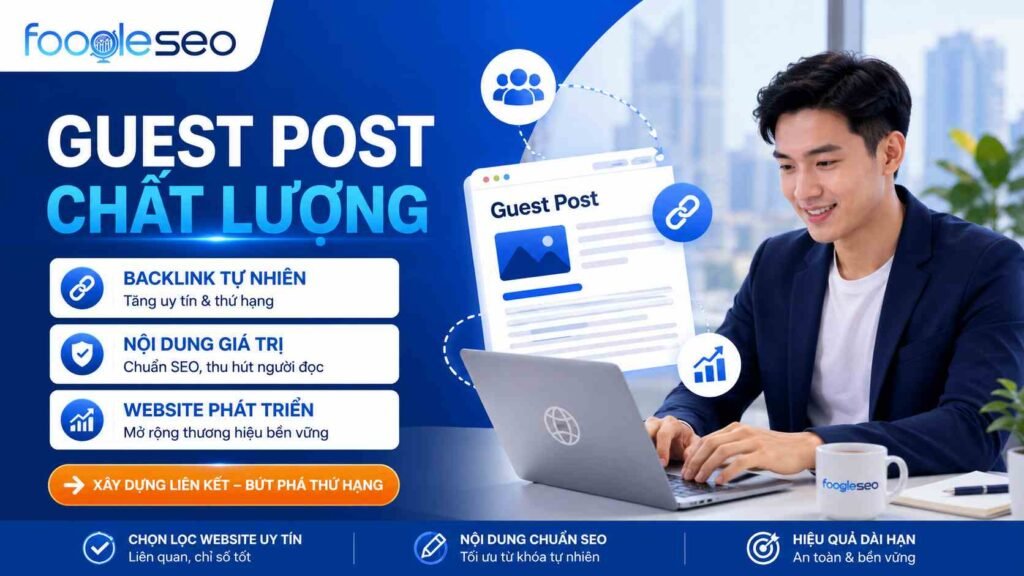 Banner guest post chất lượng hiển thị chuyên viên marketing người Việt làm việc trên laptop cùng giao diện bài viết và các lợi ích SEO giúp website tăng uy tín.