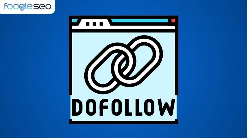 Link Dofollow là gì?