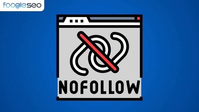Link Nofollow là gì?