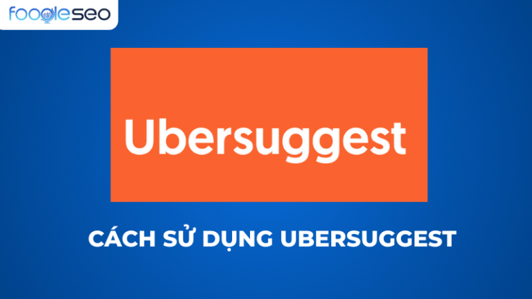 Cách sử dụng Ubersuggest