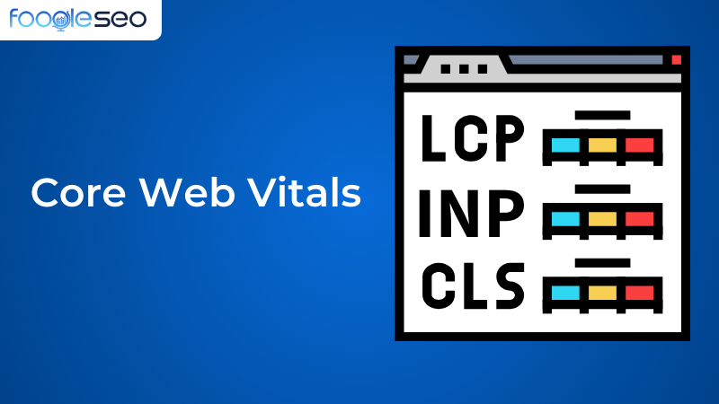 Core Web Vitals trong quy trình thiết kế web