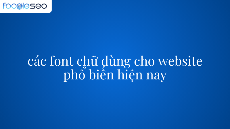 Font chữ Playfair Display trong thiết kế web