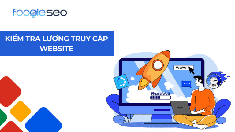 Kiểm tra lượng truy cập website