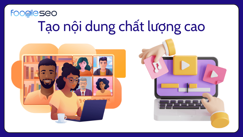 Tạo nội dung đa phương tiện chất lượng cao