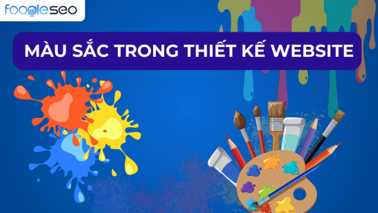 Xu hướng và ý nghĩa màu sắc trong thiết kế website