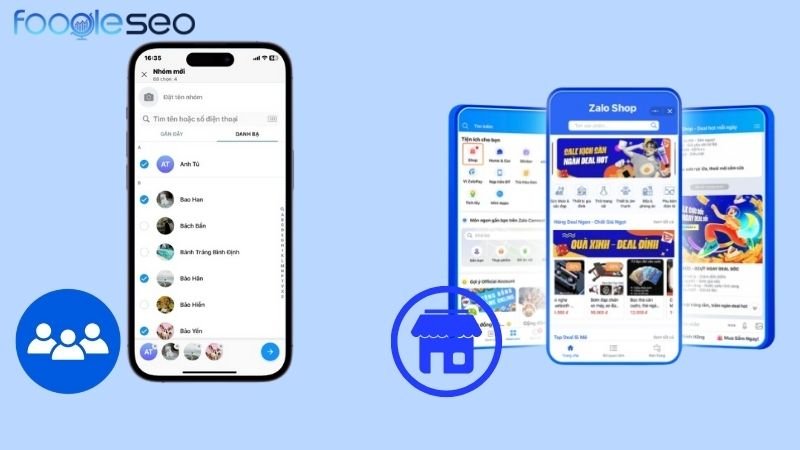  Zalo Shop & Zalo Groups: Bán hàng trực tiếp và xây dựng cộng đồng