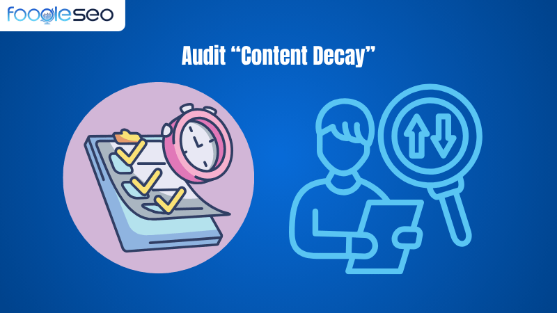 Audit "Content Decay"