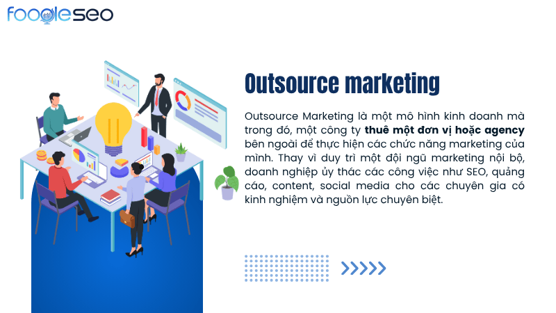 Định nghĩa outsource marketing là gì