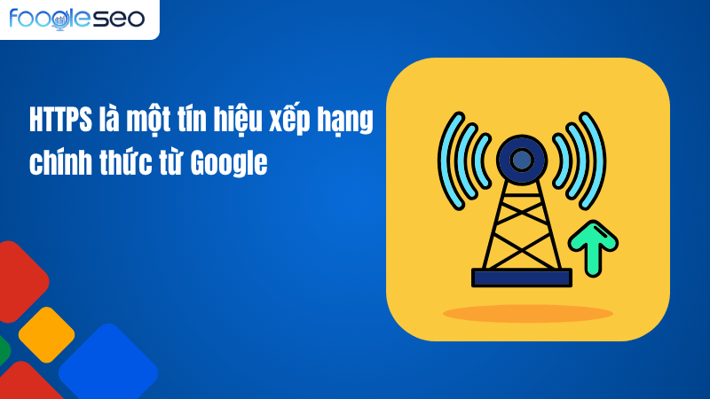 HTTPS tăng tín hiệu xếp hạng Google