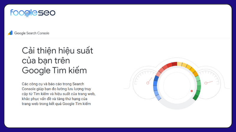 Hướng dẫn sử dụng chức năng chính của Google Search Console