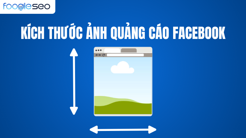 Kích thước ảnh quảng cáo facebook đúng chuẩn