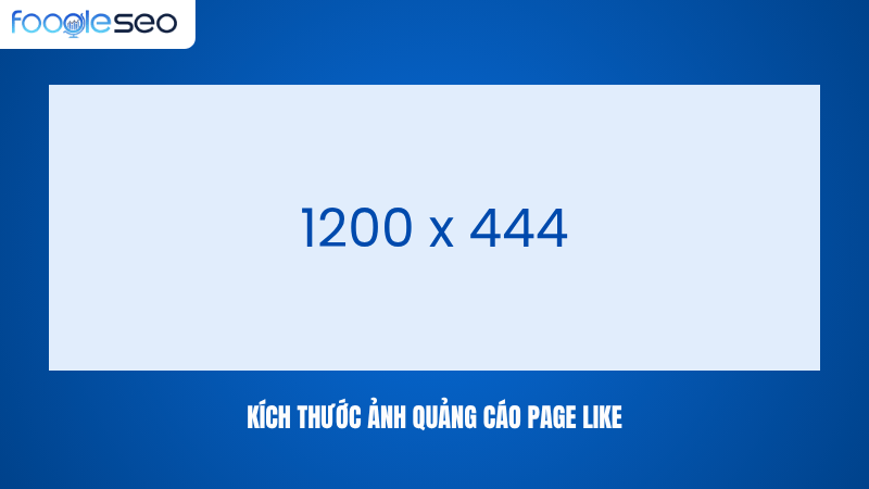 Kích thước ảnh quảng cáo page like