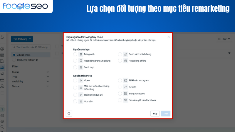 Lựa chọn đối tượng theo mục tiêu của chiến dịch marketing Facebook