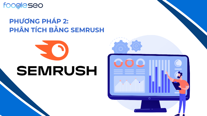 Phương pháp kiểm tra bàng SEMRush