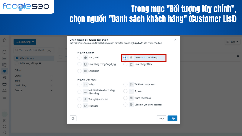 Trong mục đối tượng tùy chỉnh, chọn nguồn danh sách khách hàng