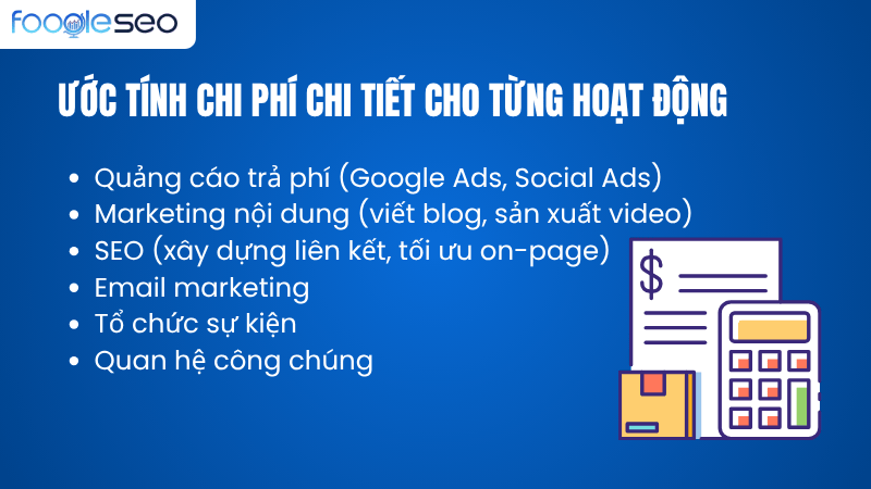 Ước tính chi phí chi tiết cho từng hoạt động cụ thể