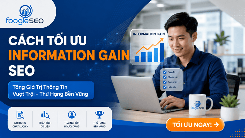 Hình mô tả Information Gain SEO giúp  nâng cao chất lượng nội dung và cải thiện thứ hạng tìm kiếm bền vững