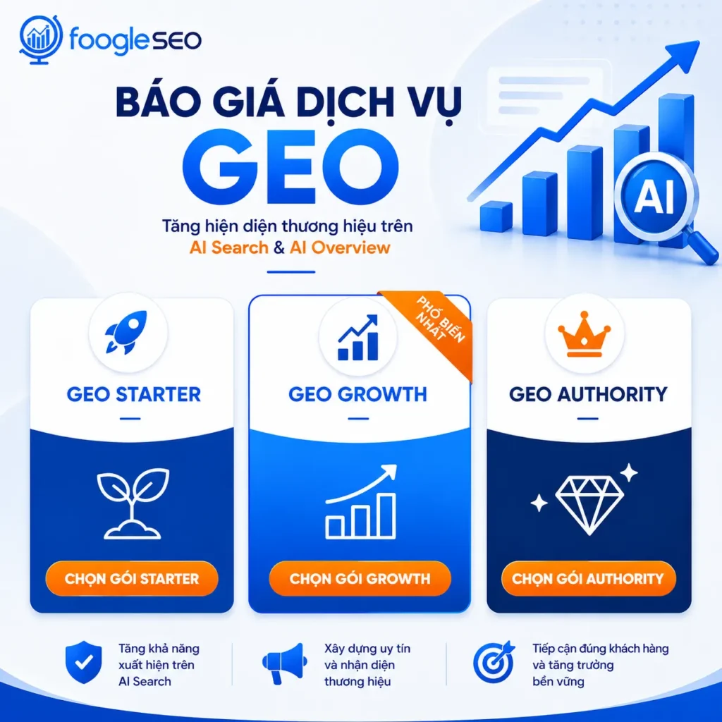 Báo giá dịch vụ GEO giúp doanh nghiệp tối ưu hiển thị trên AI Search