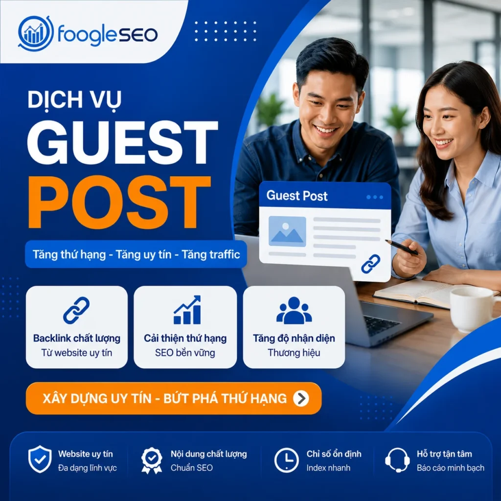 Hình minh họa dịch vụ guest post tại FOOGLESEO giúp xây dựng hệ thống backlink chất lượng