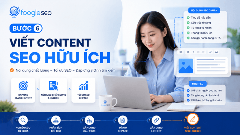 Viết content seo hữu ích hơn đối thủ để nội dung chất lượng, đáp ứng ý định tìm kiếm