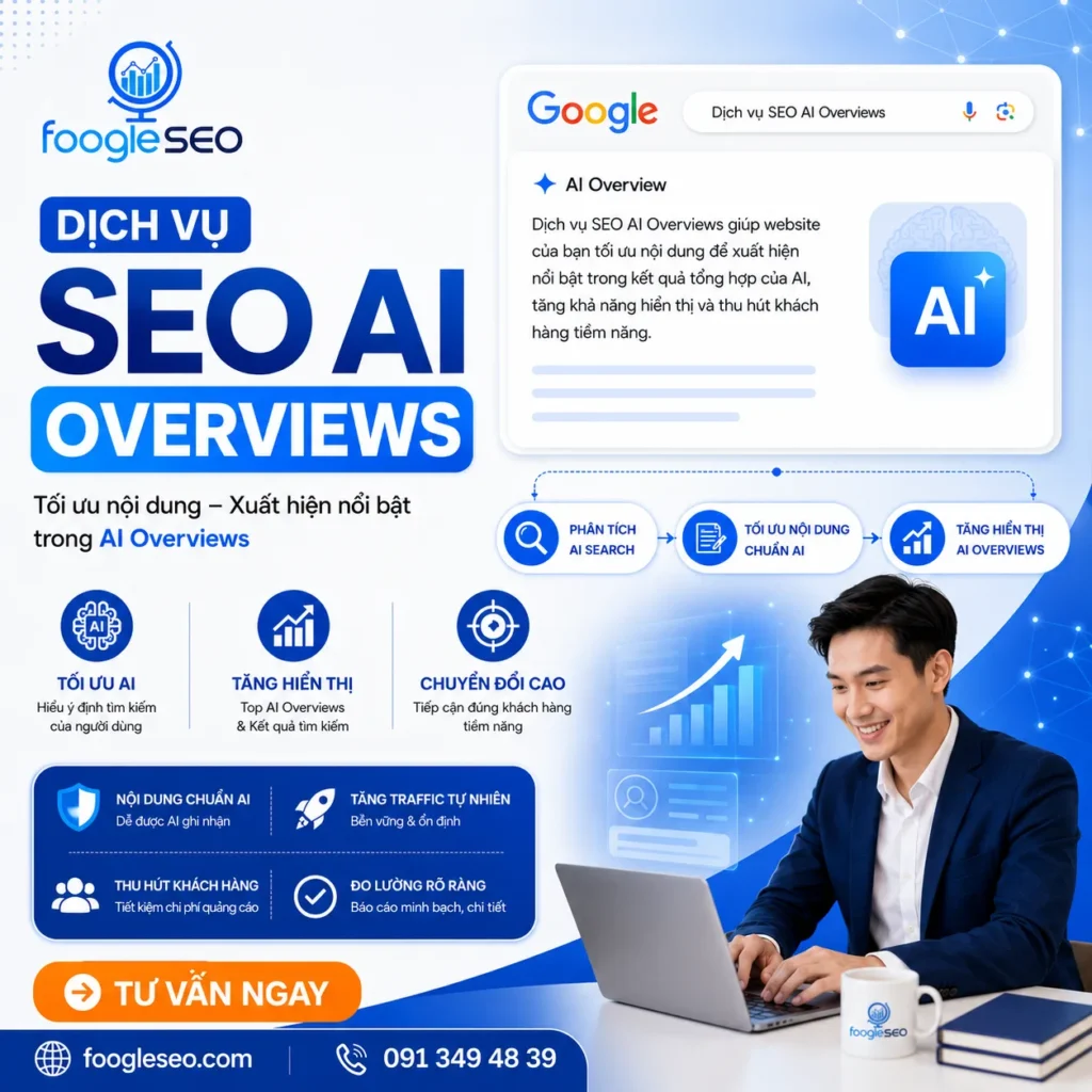 Hình ảnh giới thiệu dịch vụ SEO AI Overviews của FoogleSEO giúp tối ưu nội dung để website xuất hiện trong Google AI Overviews, tăng khả năng hiển thị, lưu lượng truy cập và chuyển đổi khách hàng