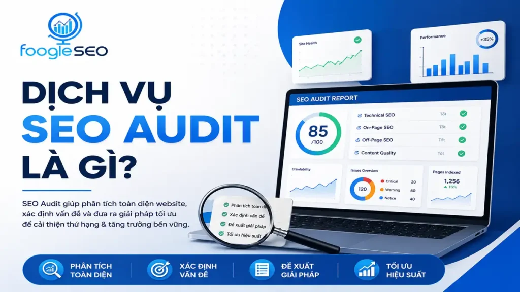 Hình minh họa quy trình phân tích website, đánh giá SEO toàn diện và tối ưu hiệu suất bởi FOOGLE SEO.